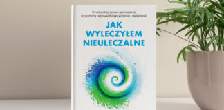 jak wyleczyłem nieuleczalne