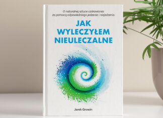 jak wyleczyłem nieuleczalne